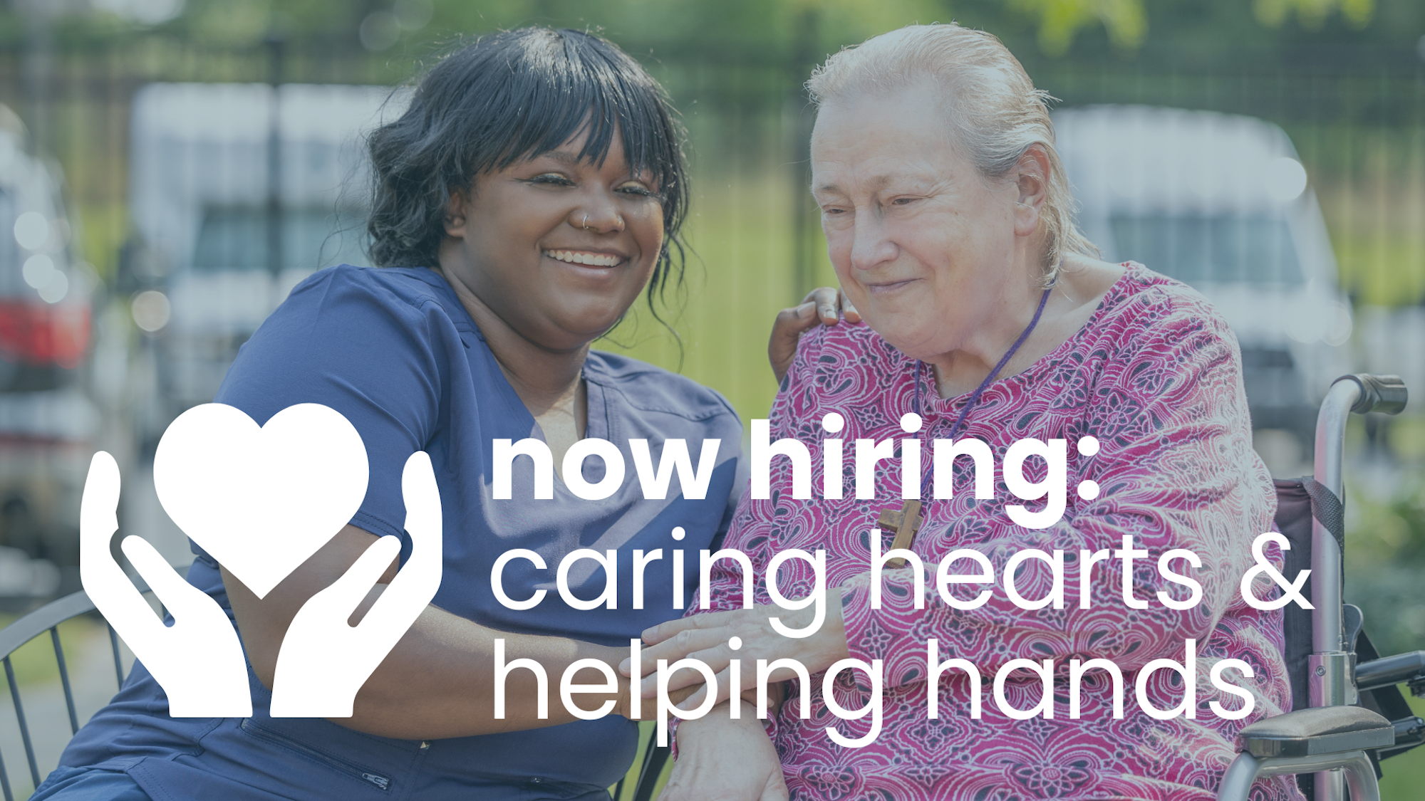 Background image of a smiling staff member and participant outside with an icon of a hands cradling a heart and text that says, 